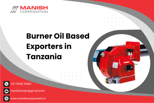 Burner Oil Based Exporters in Tanzania
