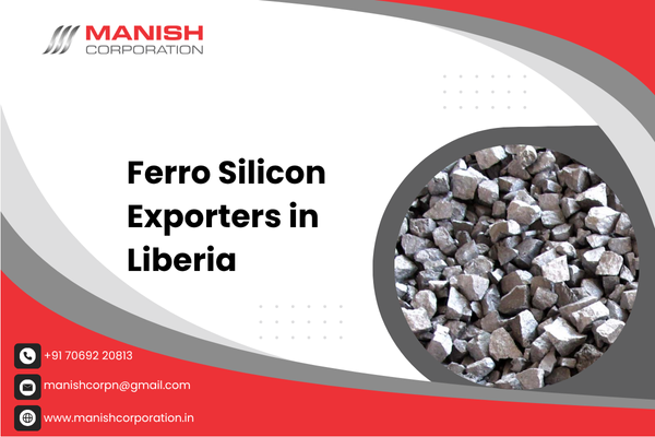 Ferro Silicon Exporters in Liberia