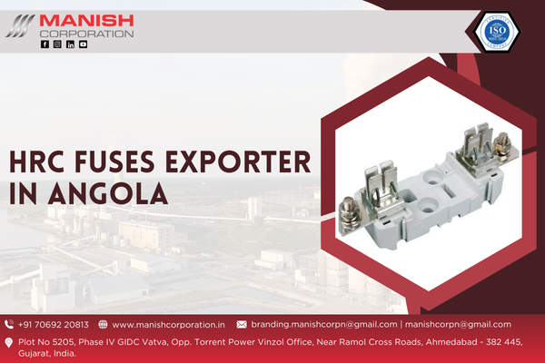 HRC Fuses  Exporter in Angola