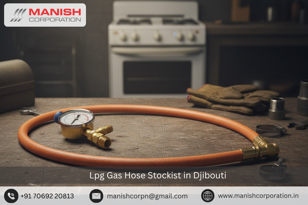Lpg Gas Hose Stockist in Djibouti 