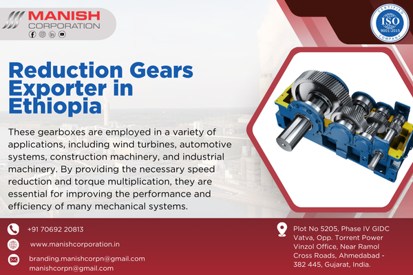 Reduction Gears Exporter in Ethiopia
